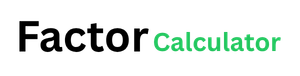 Factor Calculator